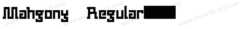 Mahgony Regular字体转换